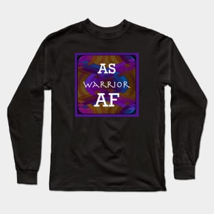 AS Warrior AF Ankylosing Spondylitis Awareness Long Sleeve T-Shirt